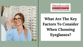 What Are The Key Factors To Consider When Choosing Eyeglasses