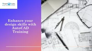 Unleash Your Creativity | Online AutoCAD Training | ShapeMySkills