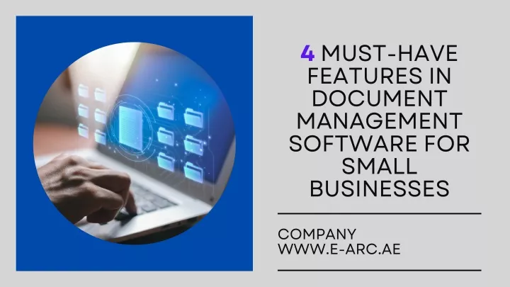 4 must have features in document management