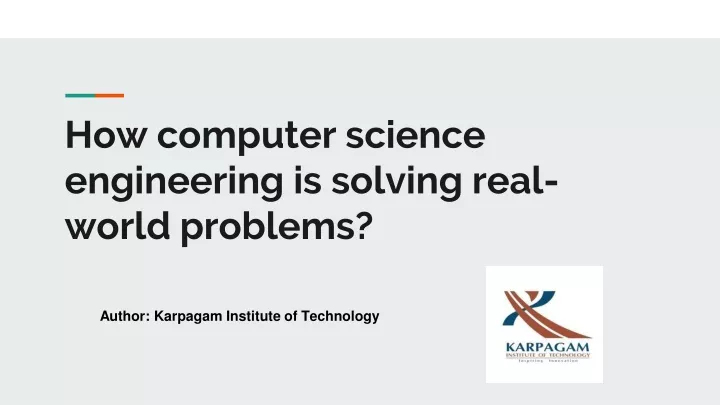how computer science engineering is solving real world problems