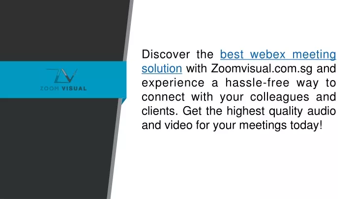 discover the best webex meeting solution with