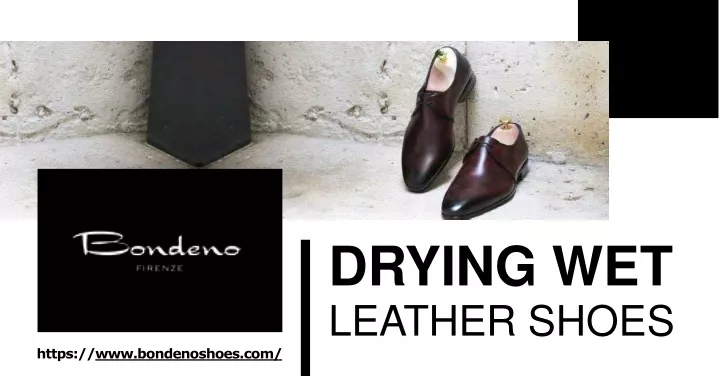 drying wet leather shoes