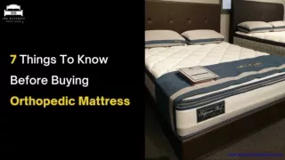 7 Things To Know Before Buying Orthopedic Mattress