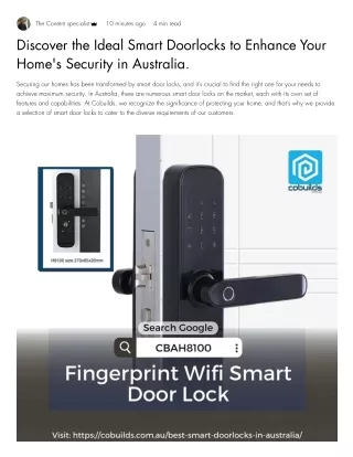 Discover the Ideal Smart Door Locks to Enhance Your Home Security in Australia with Cobuilds.
