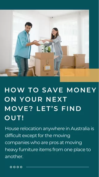How to Save Money on Your Next Move? Let’s Find Out!