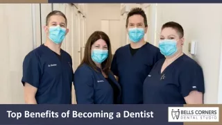 Know the Benefits of Becoming a Dentist