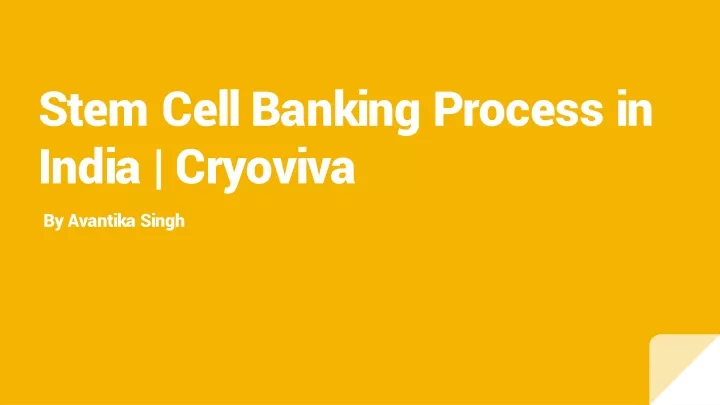 stem cell banking process in india cryoviva