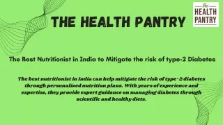 The Best Nutritionist in India to Mitigate the risk of type-2 Diabetes