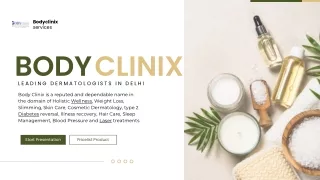 Bodyclinix : Leading Dermatologists in Delhi