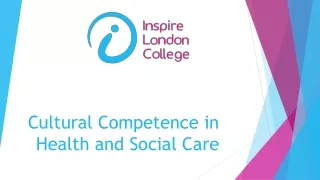 Cultural Competence in Health and Social care