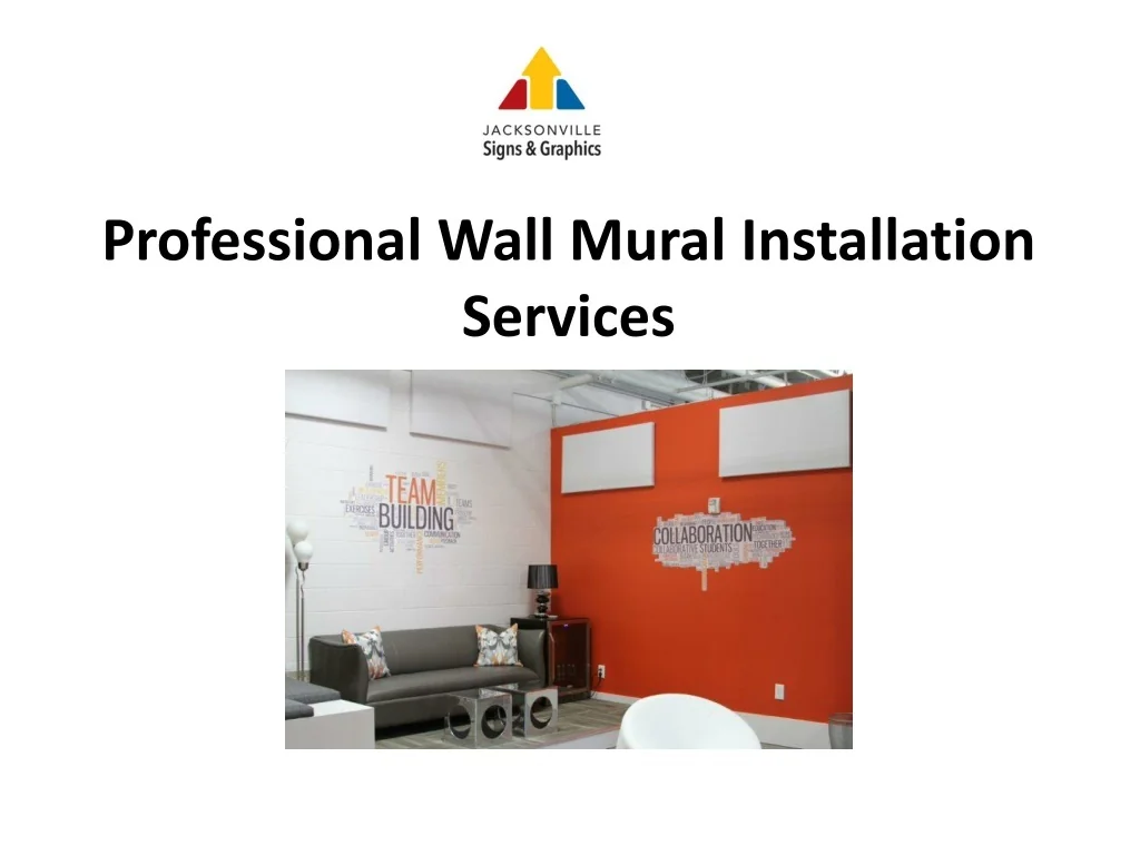View of PPT - Professional Wall Mural Installation Services PowerPoint ...