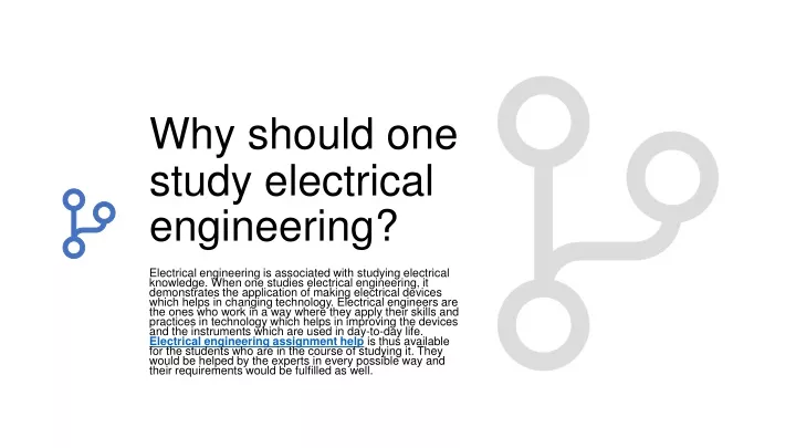 why should one study electrical engineering