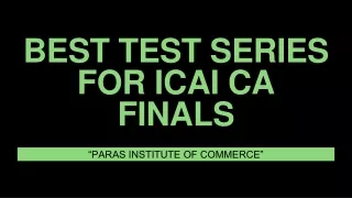 BEST TEST SERIES FOR ICAI CA FINALS