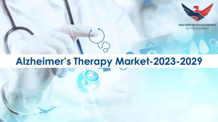 alzheimer s therapy market 2023 2029