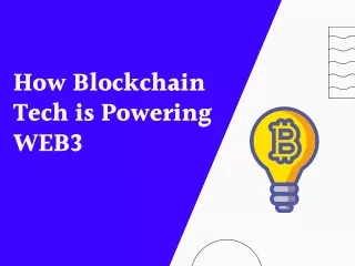 How Blockchain Tech is Powering WEB3