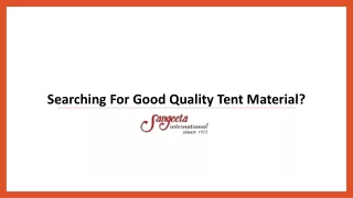 Searching For Good Quality Tent Material?