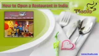How to Open a Restaurant in India – T4Cafe