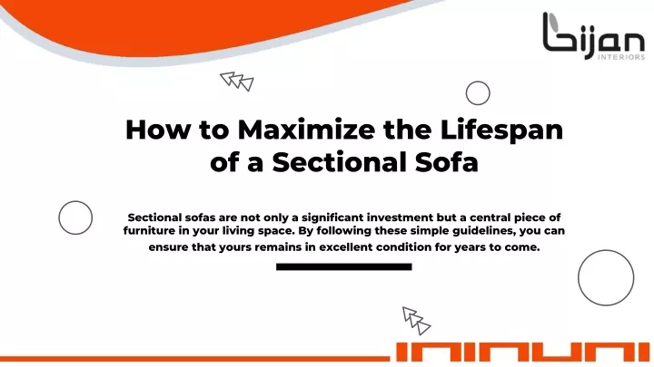 how to maximize the lifespan of a sectional sofa