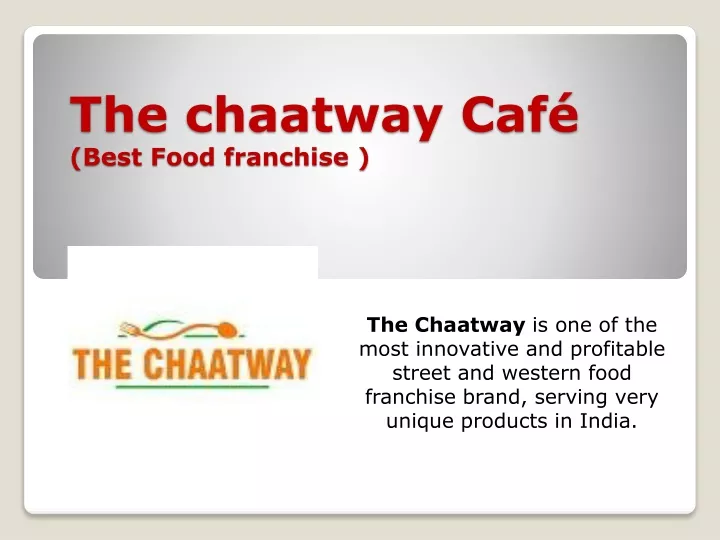 the chaatway caf best food franchise