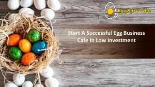 Start A Successful Egg Business Cafe In Low Investment