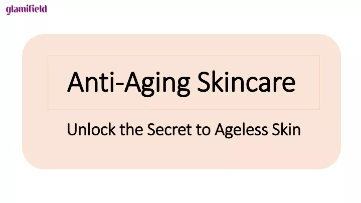 anti aging skincare