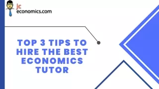 Top 3 tips to hire the Best Economics Tutor