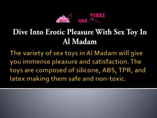 Dive Into Erotic Pleasure With Sex Toy In Al Madam
