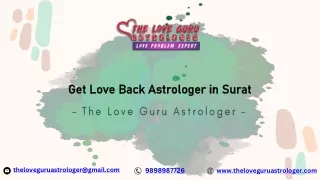 Get Love Back Astrologer in Surat, The Love Guru Astrologer
