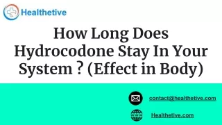 How Long Does Hydrocodone Stay In Your System _ (Effect in Body)