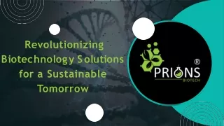 Revolutionizing Biotechnology Solutions for a Sustainable Tomorrow