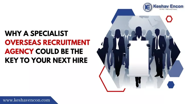 why a specialist overseas recruitment agency