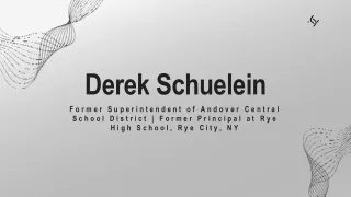 Derek Schuelein - A Creative and Flexible Professional
