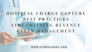 Hospital Charge Capture Best Practices Streamlining Revenue Cycle Management