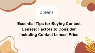Essential Tips for Buying Contact Lenses Factors to Consider Including Contact Lenses Price