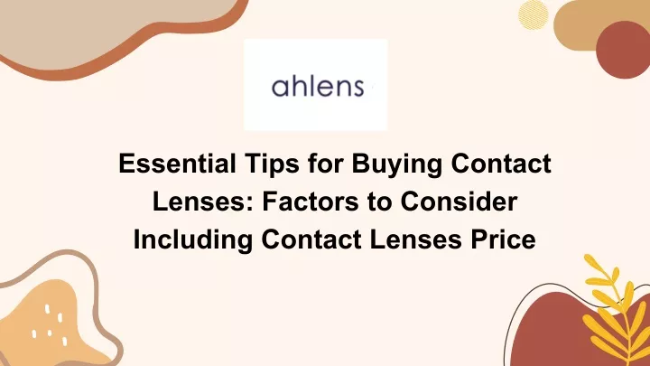 essential tips for buying contact lenses factors