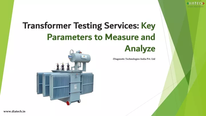 transformer testing services key parameters to measure and analyze