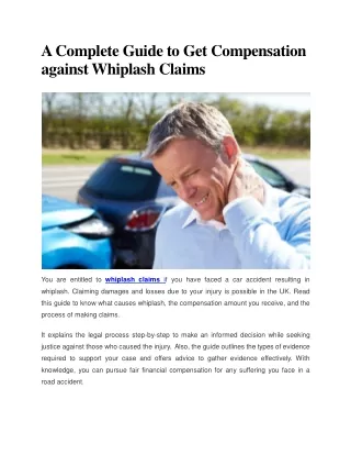 A Complete Guide to Get Compensation against Whiplash Claims