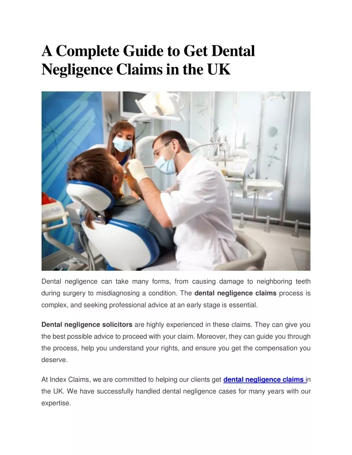 a c o m p l et e g u i d e t o ge t d e n t a l negligence claims in the uk