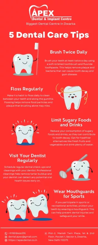 Apex Dental & Implant Centre's 5 Expert Dental Care Tips for a Healthy Smile