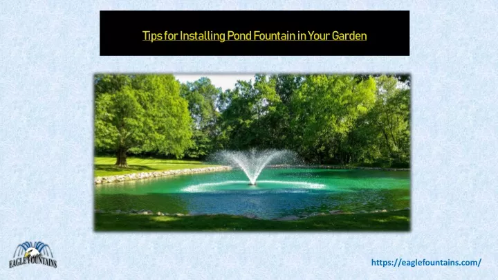 tips for installing pond fountain in your garden