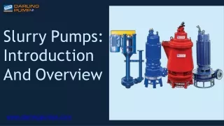 Slurry Pumps Introduction and Overview