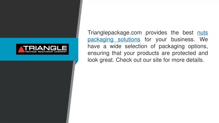 trianglepackage com provides the best nuts