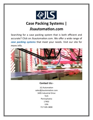 case packing systems jlsautomation com