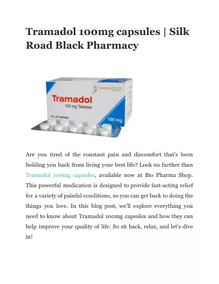 Tramadol 100mg capsules _ Silk Road Black Pharmacy