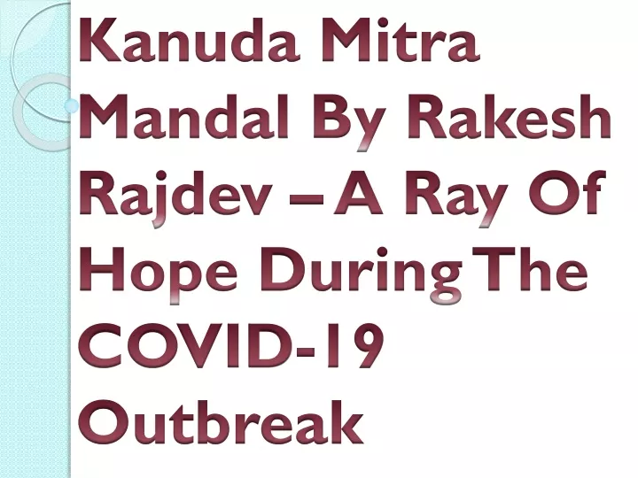 kanuda mitra mandal by rakesh rajdev a ray of hope during the covid 19 outbreak