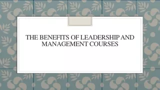 The Benefits Of Leadership And Management Courses