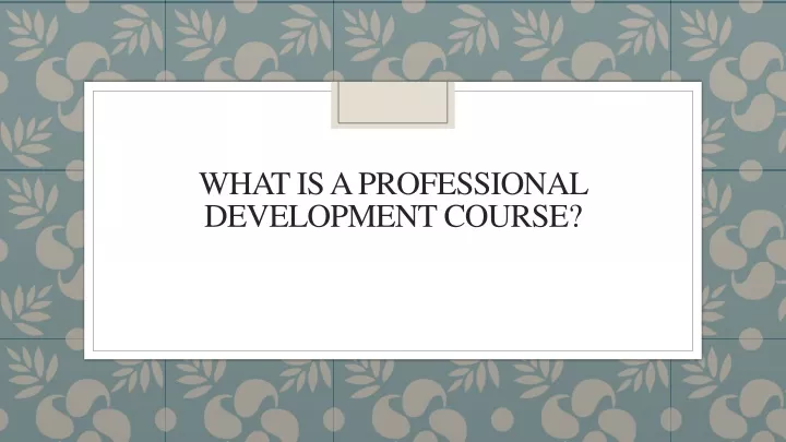 what is a professional development course