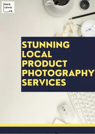 Stunning Local Product Photography Services