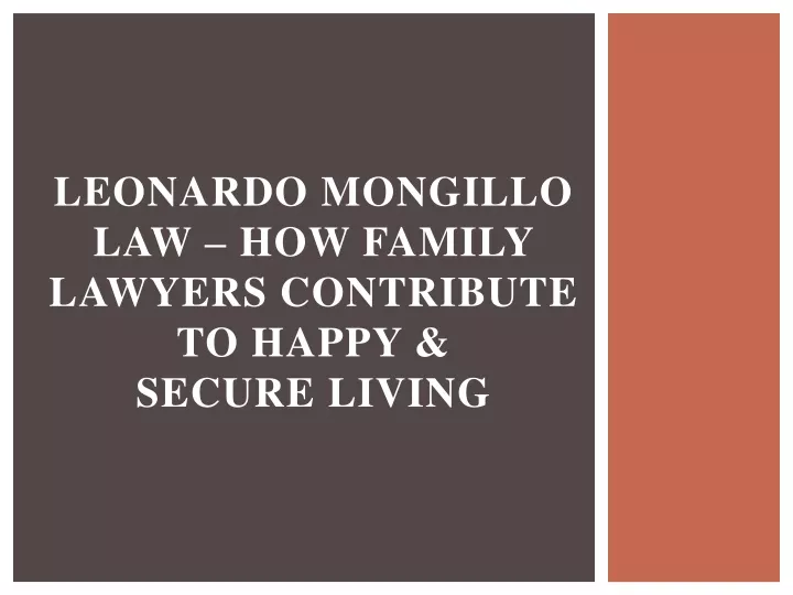 leonardo mongillo law how family lawyers contribute to happy secure living