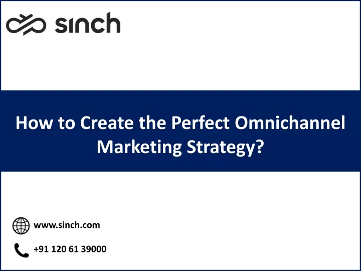 how to create the perfect omnichannel marketing